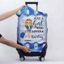 Color Just A Girl Boy Who Loves Traveling - Gift For Traveling Lovers - Personalized Custom Luggage Cover