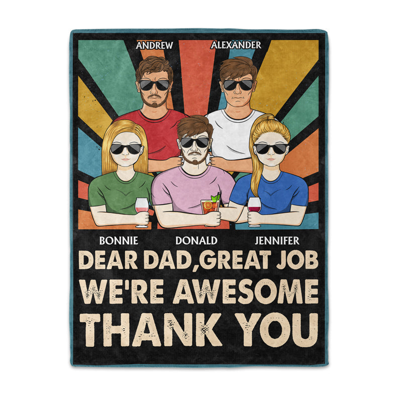 Dear Dad Great Job We're Awesome Thank You - Father Gift - Personalized Custom Fleece Blanket