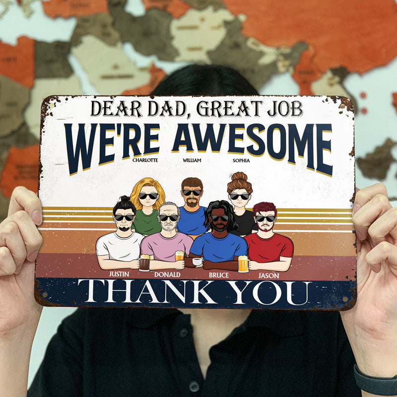 Dear Dad Great Job I'm Awesome Thank You Retro - Father Gift - Personalized Custom Classic Metal Signs