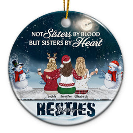 Best Friends Not Sisters By Blood But Sisters By Heart - Christmas Gift For Besties And Sisters - Personalized Custom Circle Ceramic Ornament