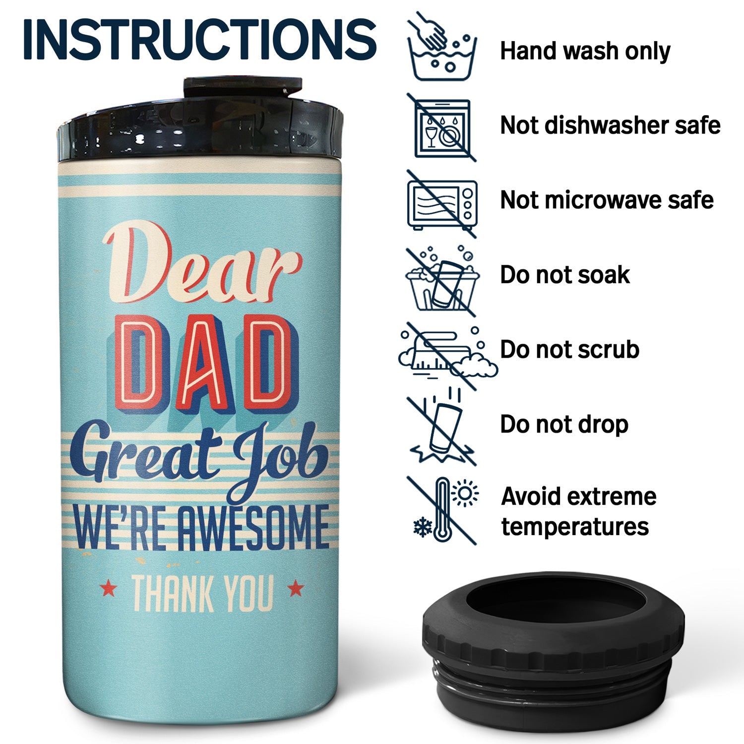 Dear Dad Great Job We're Awesome Thank You Young - Birthday, Loving Gift For Father, Grandpa, Grandfather - Personalized Custom 4 In 1 Can Cooler Tumbler