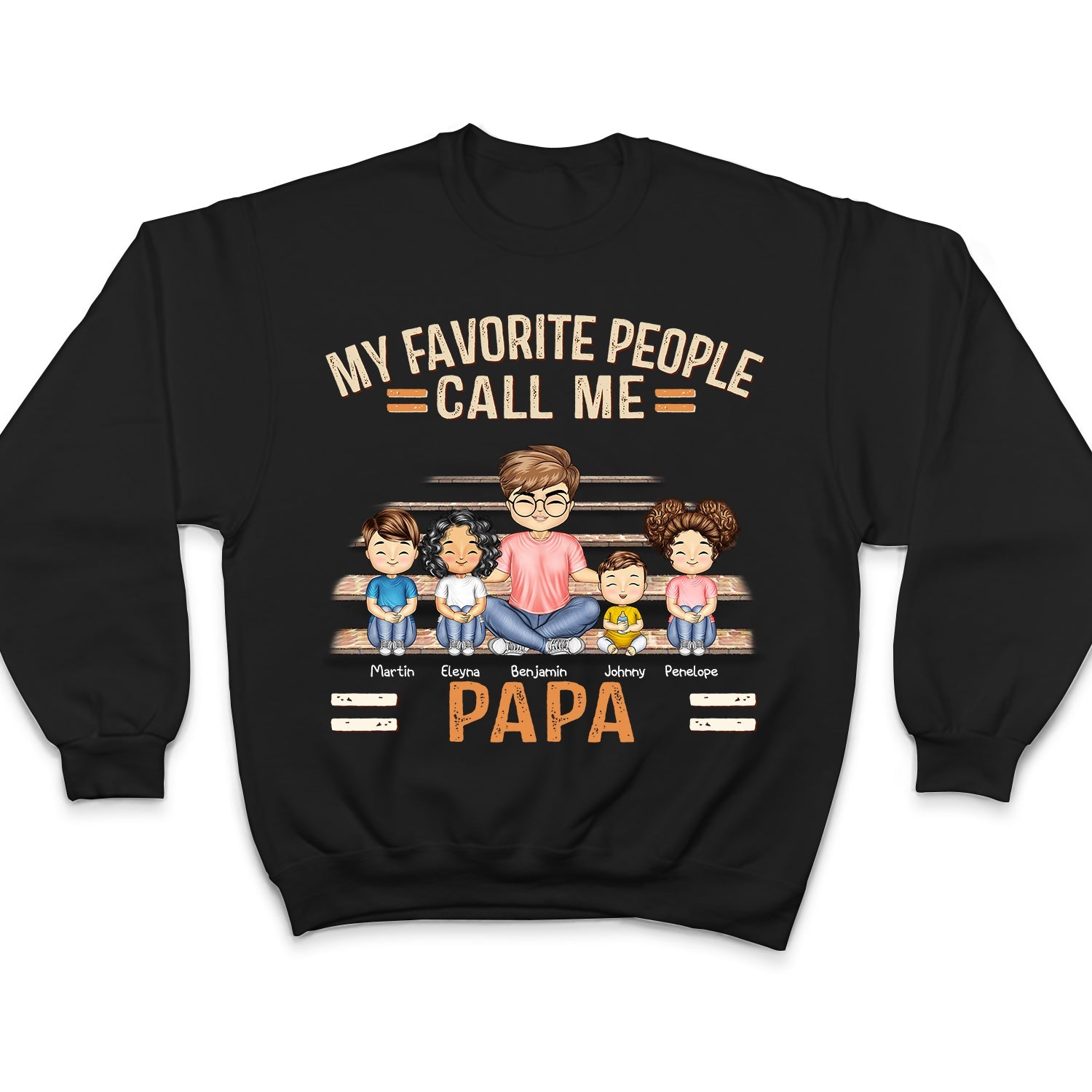 My Favorite People Call Me Dad Grandpa - Birthday, Loving Gift For Father, Grandfather - Personalized Custom T Shirt