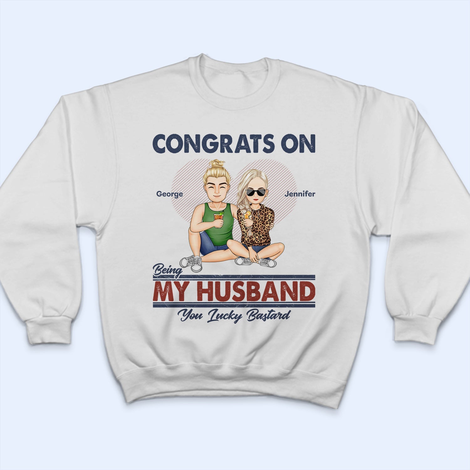 Congrats On Being My Husband - Loving Gift For Couples - Personalized Custom T Shirt