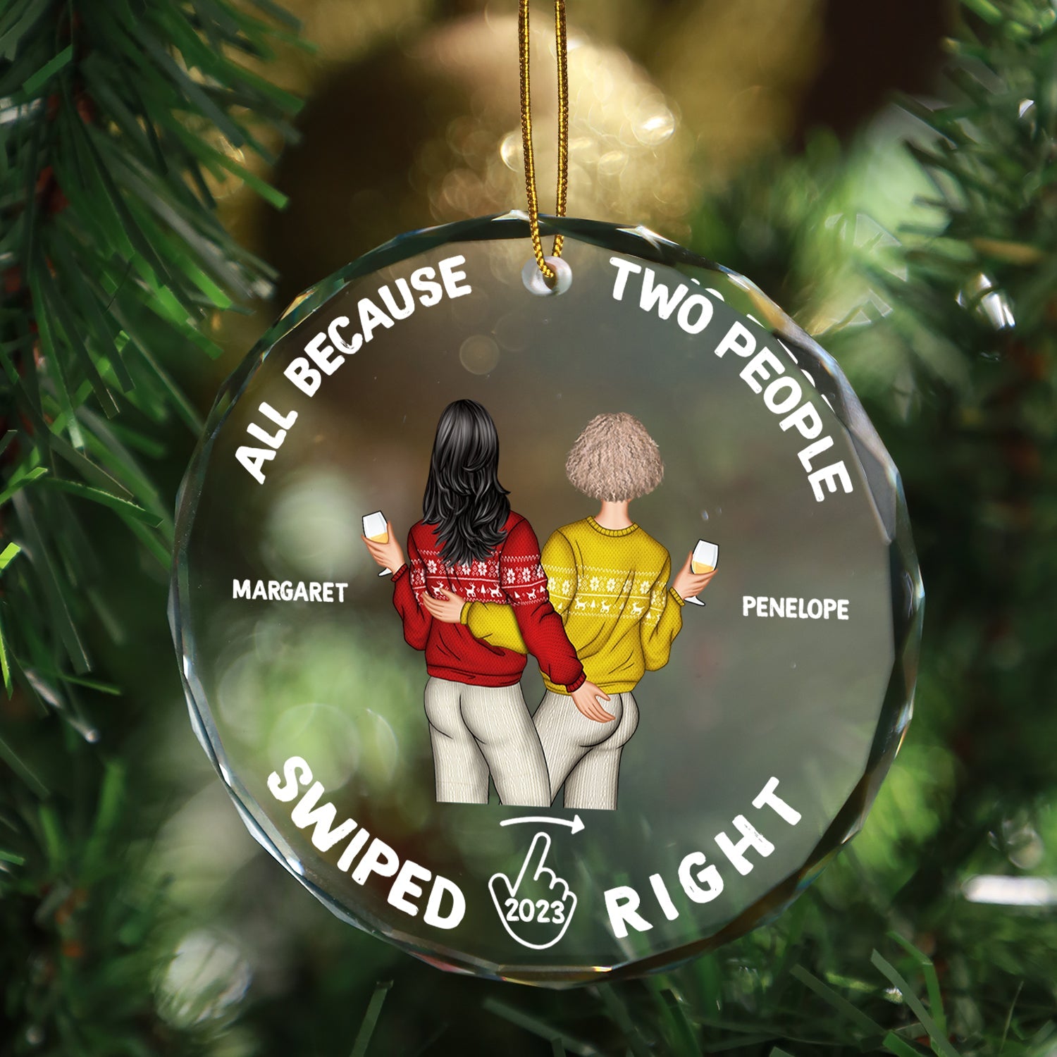 All Because Two People Swiped Right - Christmas Gift For Couples, Husband, Wife - Personalized Circle Glass Ornament