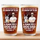 I'd Grow Up To Be A Super Sexy Dog Dad - Personalized Beer Glass