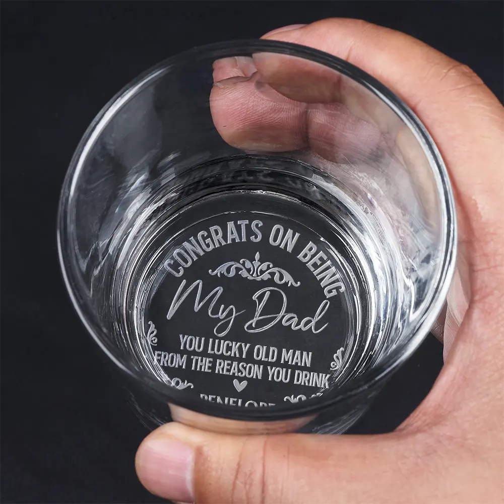 Congrats On Being My Dad From The Reason You Drink - Personalized Engraved Whiskey Glass