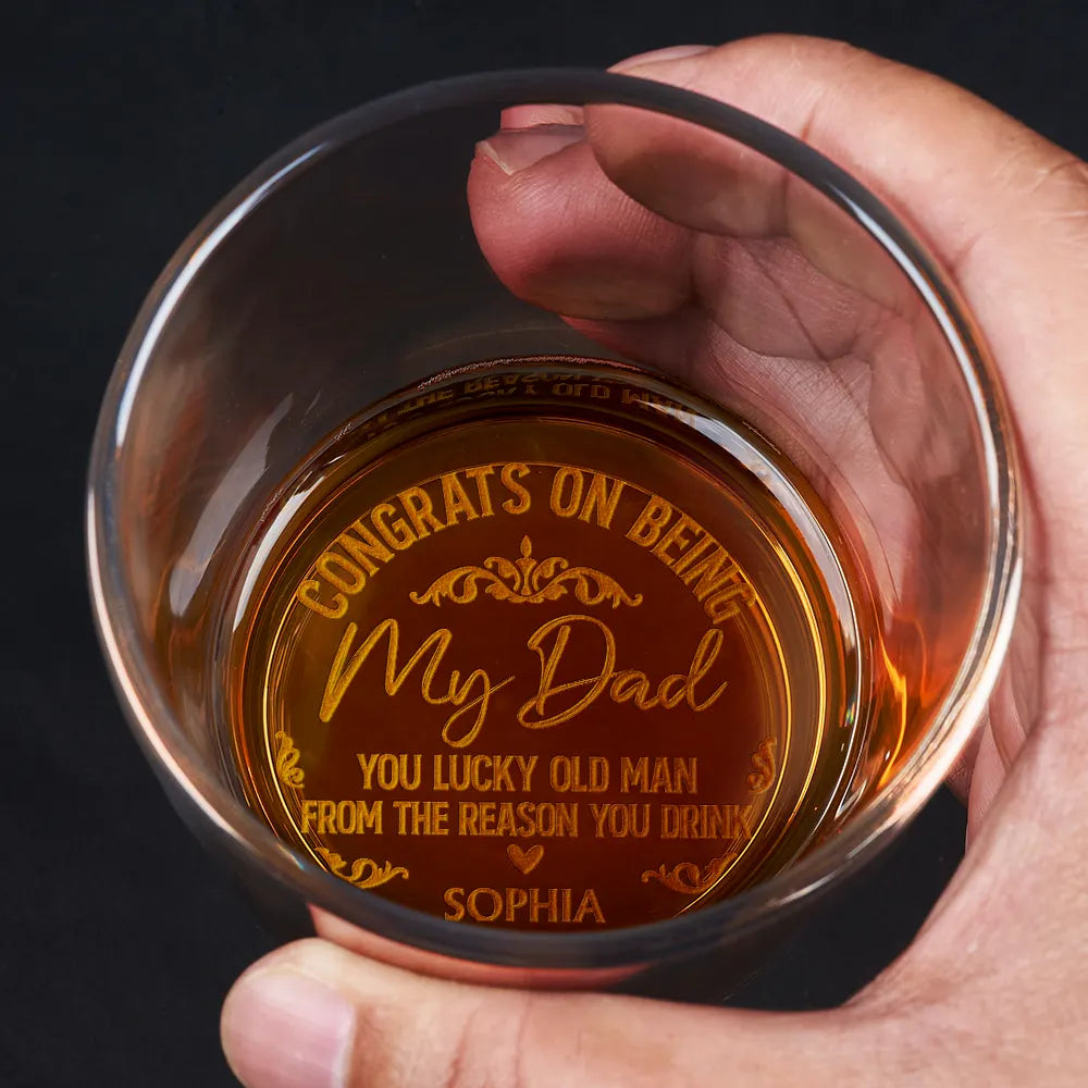 Congrats On Being My Dad From The Reason You Drink - Personalized Engraved Whiskey Glass