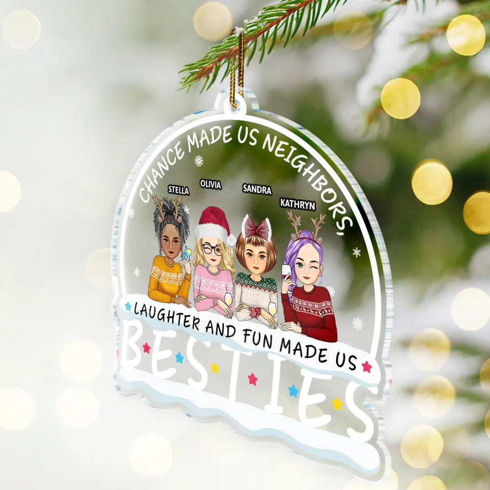 Neighbors Laughter And Fun Made Us Friends - Personalized Custom Shaped Acrylic Ornament