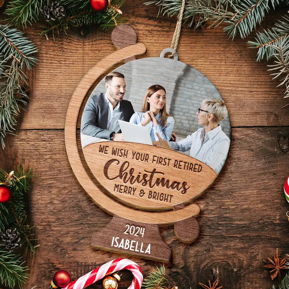 Retirement - Custom Photo We Wish Your First Retired Christmas Merry & Bright - Personalized Custom Shaped Wooden Ornament