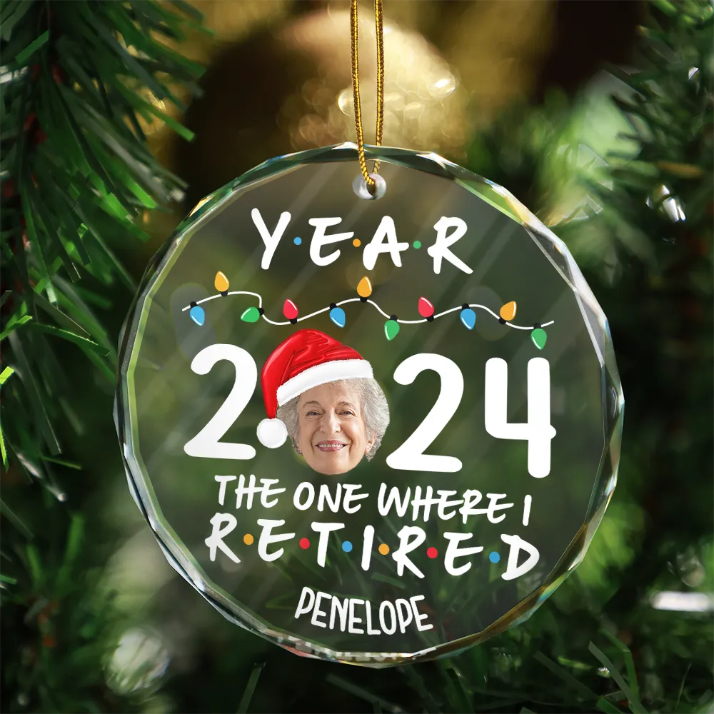 Retirement - Custom Photo Year 2024 The One Where I Retired - Personalized Circle Glass Ornament