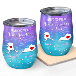 Gift For Bestie - Long Distance Family Bestie Never Too Far To Drink - Personalized Wine Tumbler