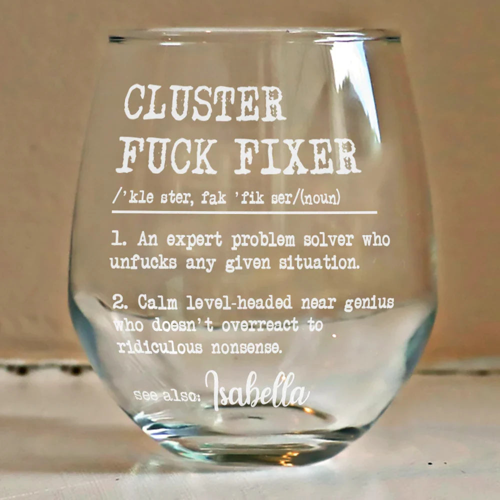 Gift For Bestie, Gifts For Colleagues - Funny Gift For Colleagues An Expert Problem Solver - Personalized Stemless Wine Glass