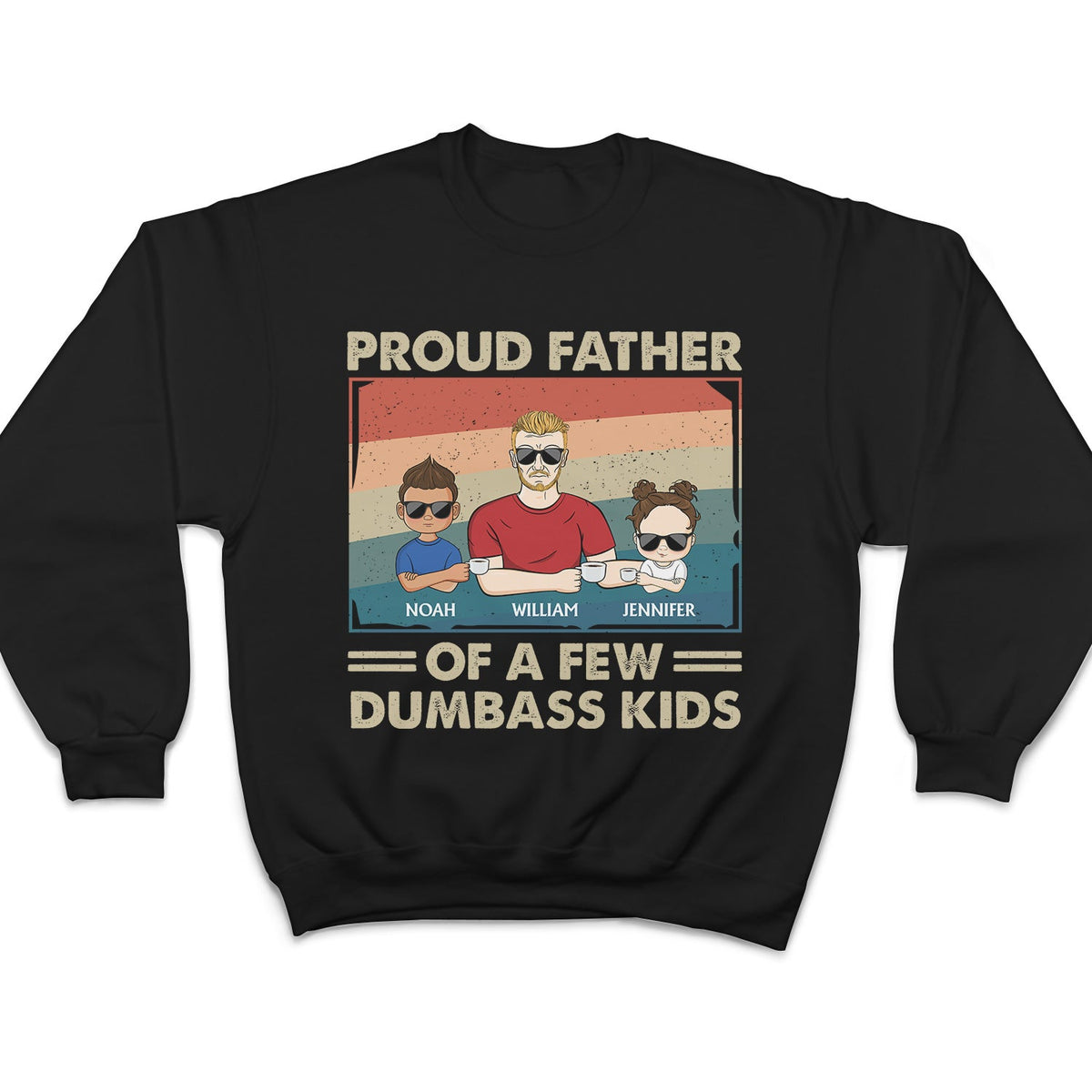 Proud Father Of A Few Kid & Adult - Funny Gift For Dad, Father, Grandpa - Personalized T Shirt