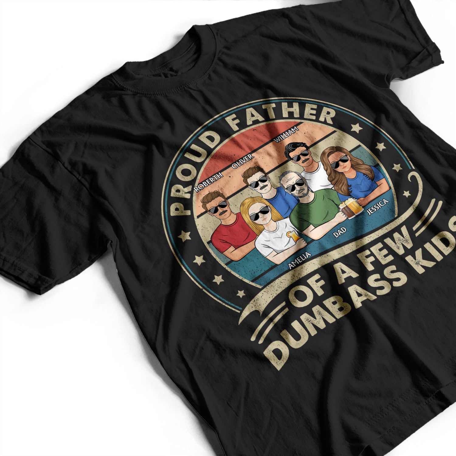 Proud Father Of A Few Retro - Funny Gift For Dad, Father, Grandpa - Personalized T Shirt