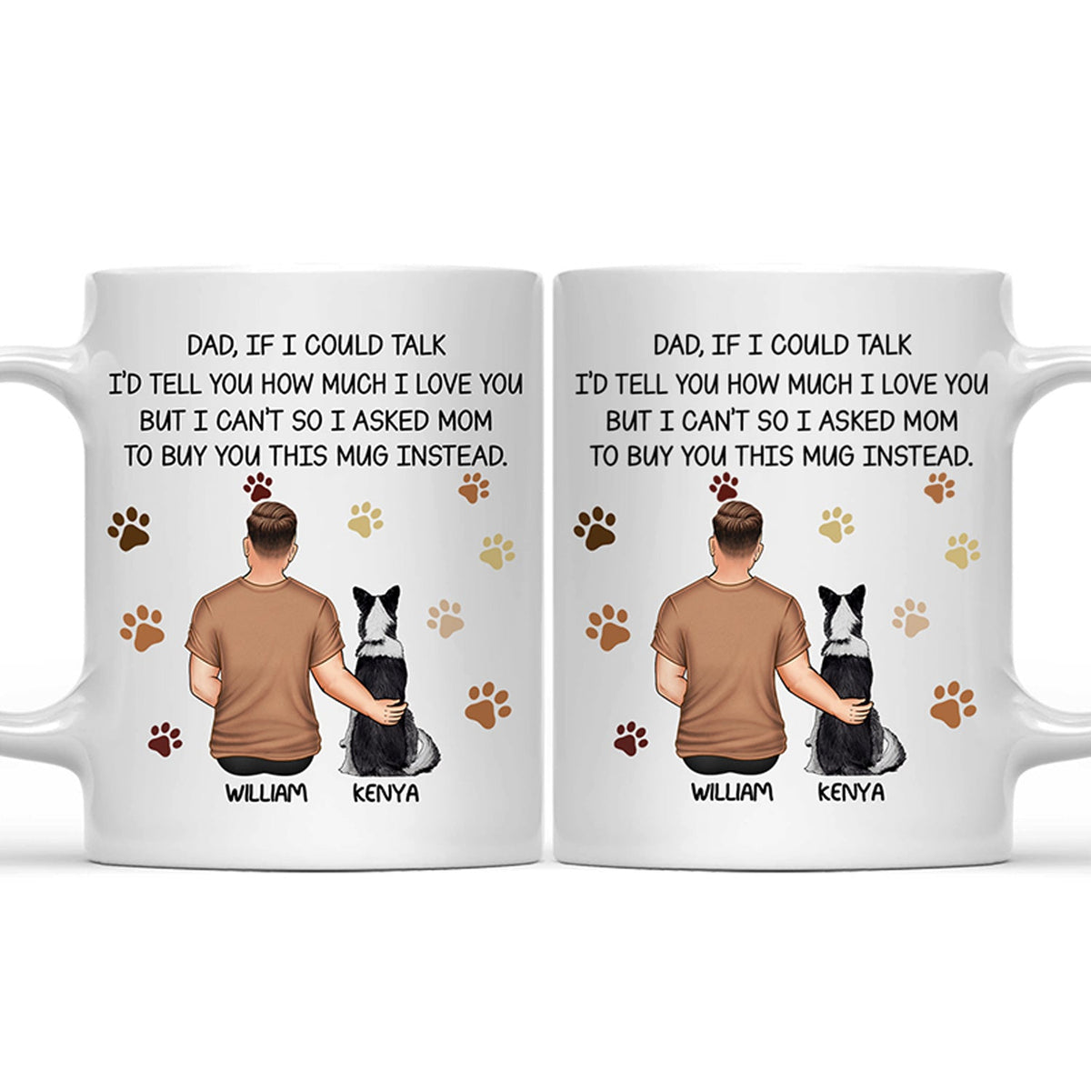 Dog Dad If I Could Talk - Personalized Mug