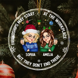 Friendships May Start At The Workplace Christmas Colleagues - Personalized Circle Glass Ornament