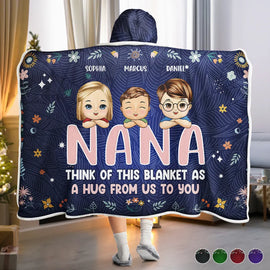 Think Of This As A Hug Grandkids To Grandma - Personalized Wearable Hooded Blanket