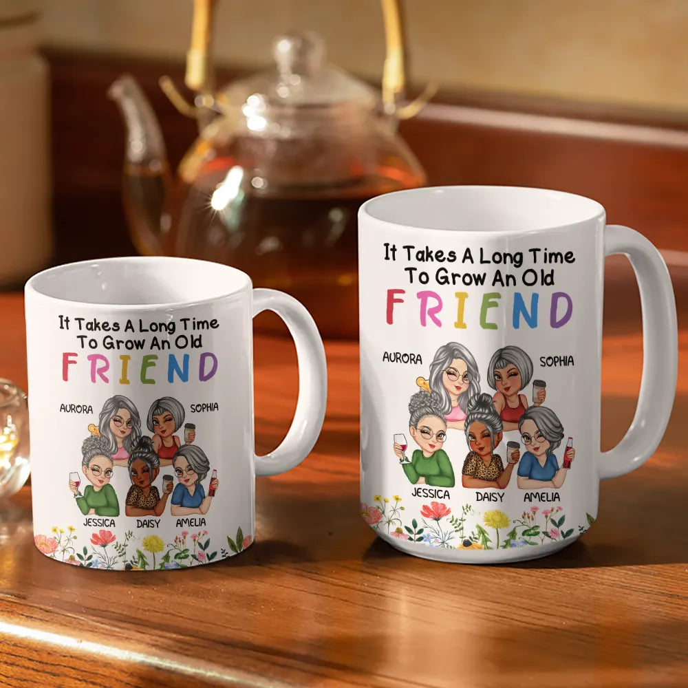 It Takes A Long Time To Grow An Old Friend - Personalized White Edge-to-Edge Mug