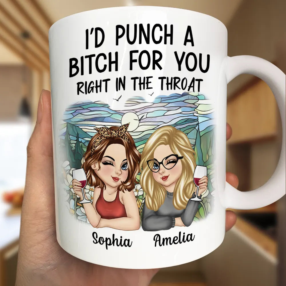 Gift For Bestie,Gifts For Colleagues,Gift For Sisters,Funny - Right In The Throat Besties - Personalized Mug