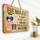 Dog Lovers, Dog Mom, Pet Lovers, Gardening, Mom's Hobby - Beware A Crazy Plant Lady & Her Spoiled Rotten Dogs Live Here - Personalized Custom Shaped Wood Sign
