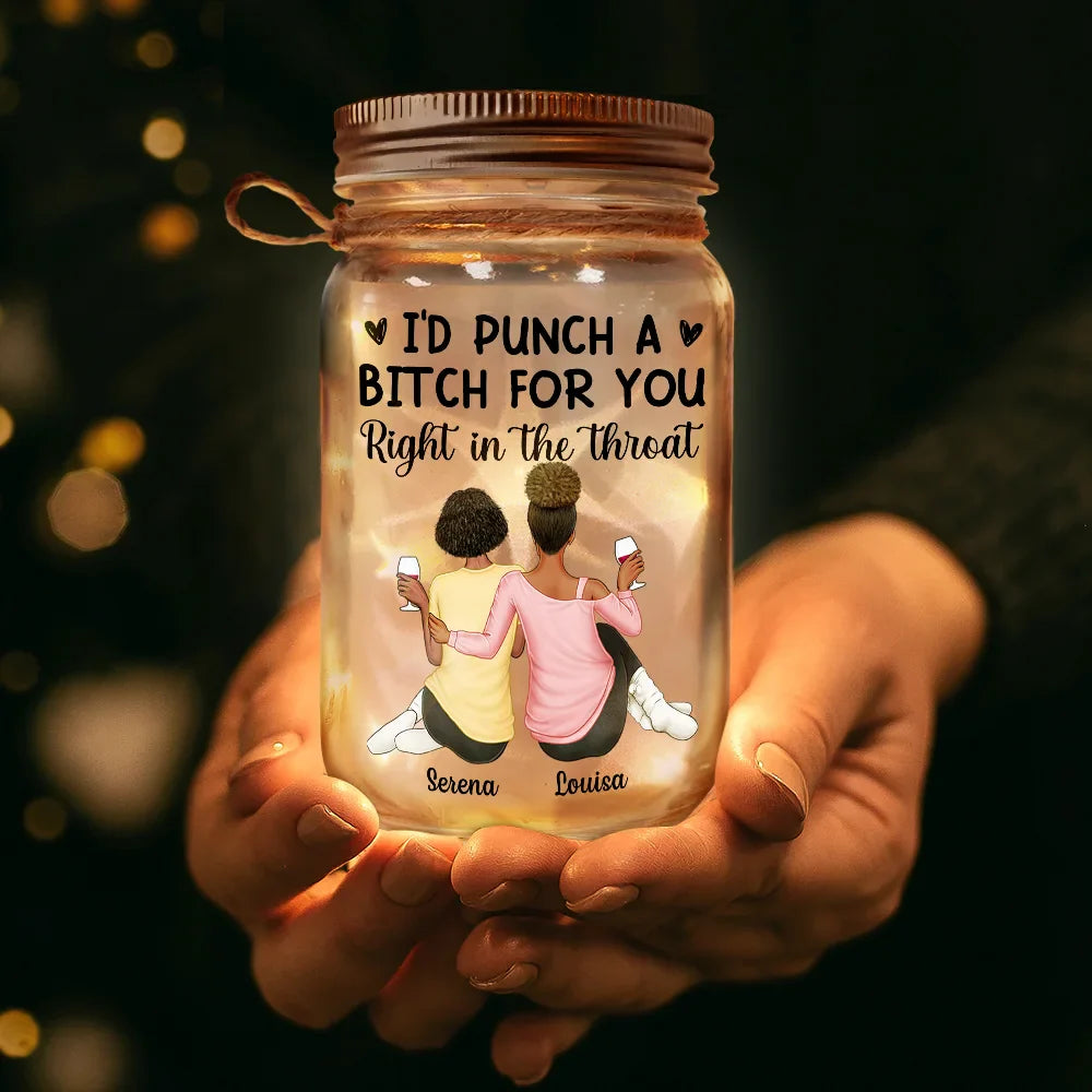 Gift For Bestie, Gift For Sisters, Gift For Sibling, Gifts For Colleagues - Right In The Throat Women Best Friends - Personalized Mason Jar Light