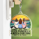 Gift For Bestie, Gift For Sisters, Gifts For Colleagues - Right In The Throat Besties Sisters - Personalized Acrylic Keychain