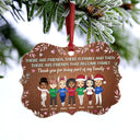 There Are Friends There Are Family - Christmas Gift For Best Friends - Personalized Custom Aluminum Ornament