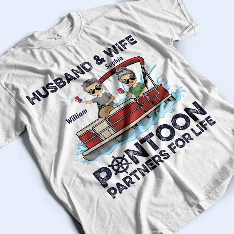 Husband & Wife Pontoon Partners For Life - Couple Gift - Custom T Shirt