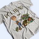 Pot Head - Gift For Garden Lovers - Personalized Custom T Shirt