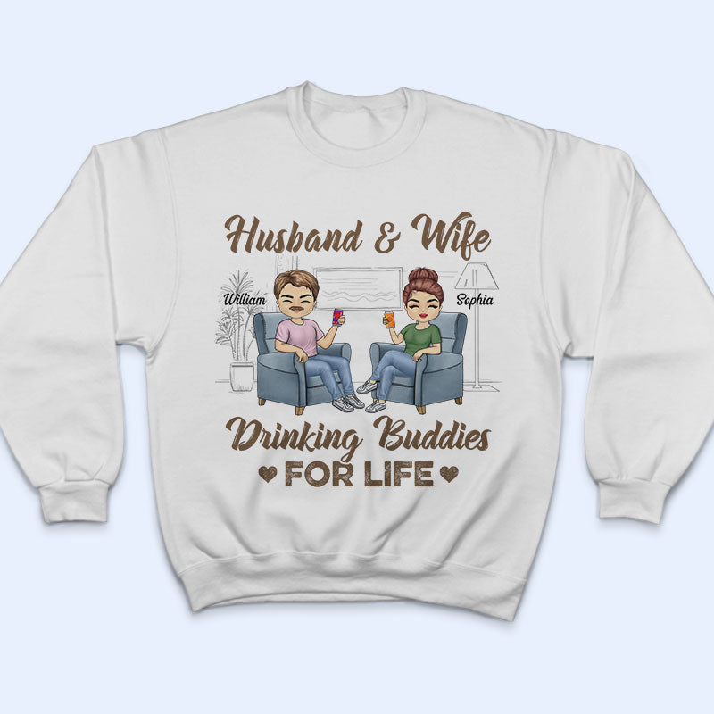 Husband Wife Drinking Buddies For Life - Couple Gift - Personalized Custom T Shirt