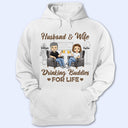 Husband Wife Drinking Buddies For Life - Couple Gift - Personalized Custom T Shirt