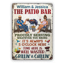 The Patio Bar Proudly Serving Whatever You Bring Grilling Couple - Backyard Sign - Personalized Custom Classic Metal Signs