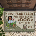 A Crazy Plant Lady And Her Lovely Dogs Live Here - Gift For Gardening Lovers - Personalized Custom Doormat