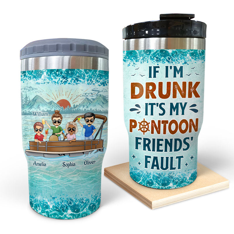 If I'm Drunk It's My Pontoon Friends' Fault Pontooning Bestie Lake Life - Personalized Custom Triple 3 In 1 Can Cooler