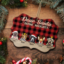 Dear Santa Define Naughty Christmas Dog - Christmas Gift For Dog Lovers - Personalized Wooden Ornament