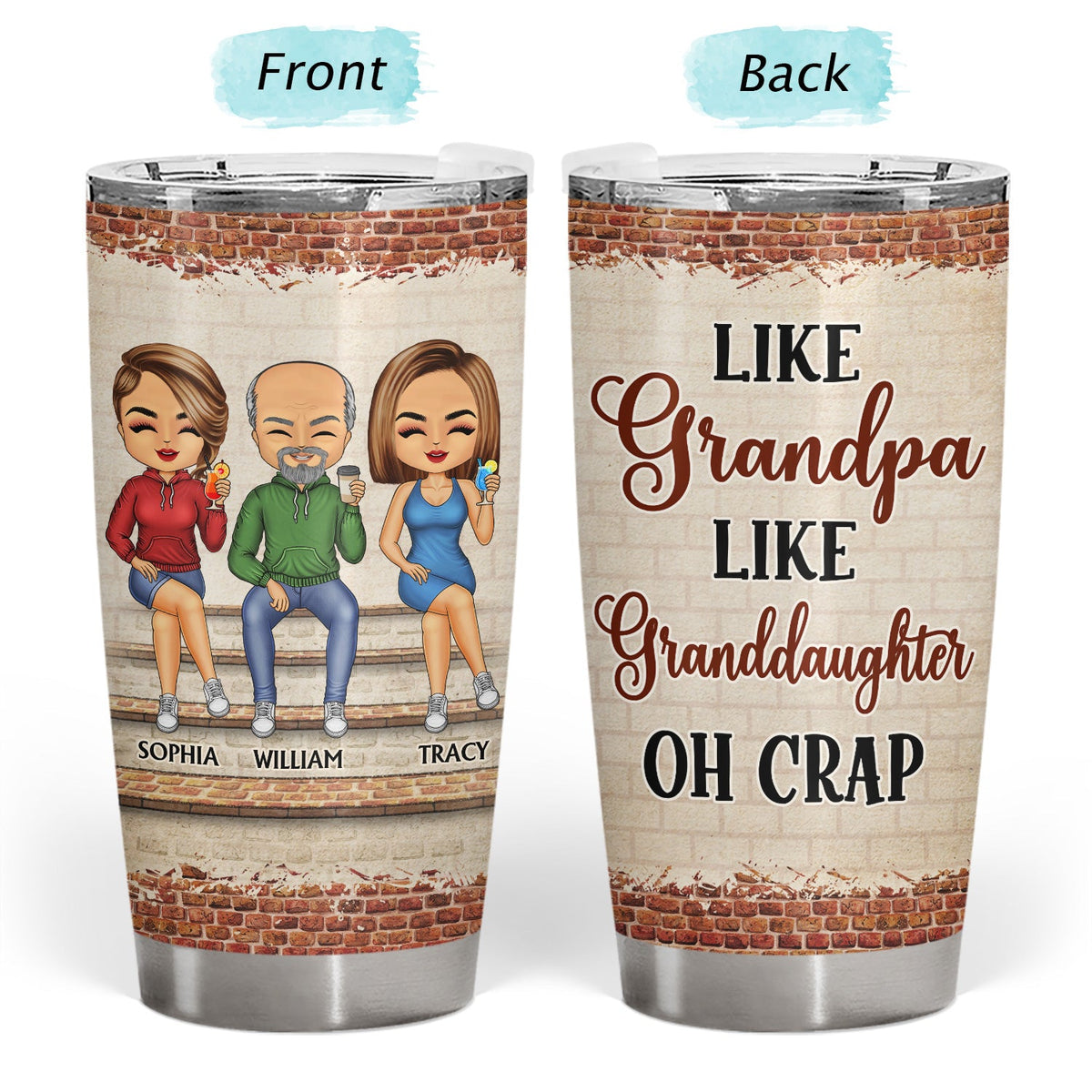 Like Mother Like Daughter Oh Crap Father Grandpa Grandma - Funny Family Gift - Personalized Custom Tumbler