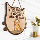 Go Away Unless You Have Alcohol And Cat Treats Funny Cartoon Cat - Gift For Cat Lovers - Personalized Custom Shaped Wood Sign