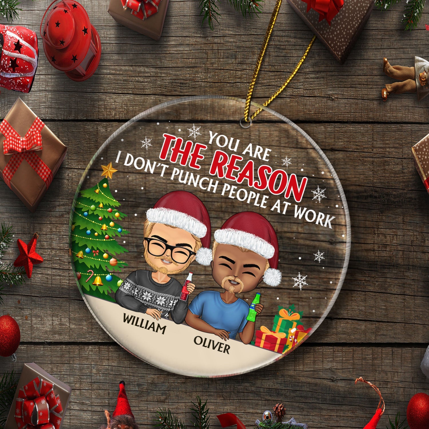 You Are The Reason I Don't Punch People At Work - Christmas Gifts For Colleagues, Coworker, Besties - Personalized Circle Acrylic Ornament