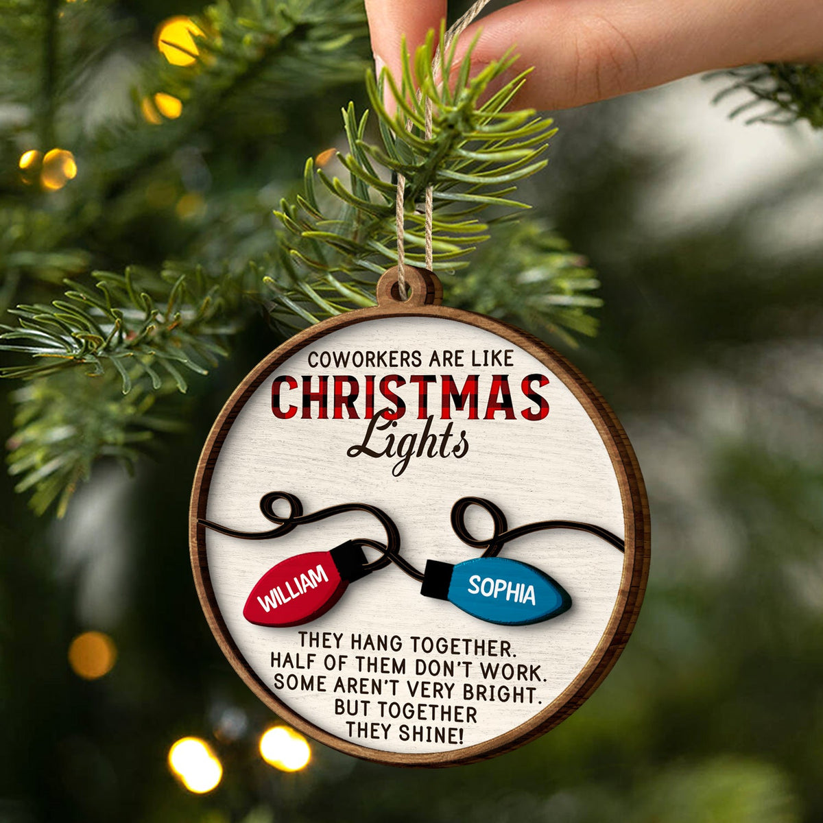 Coworkers Are Like Christmas Lights - Christmas Gifts For Colleagues, Besties - Personalized 2-Layered Wooden Ornament