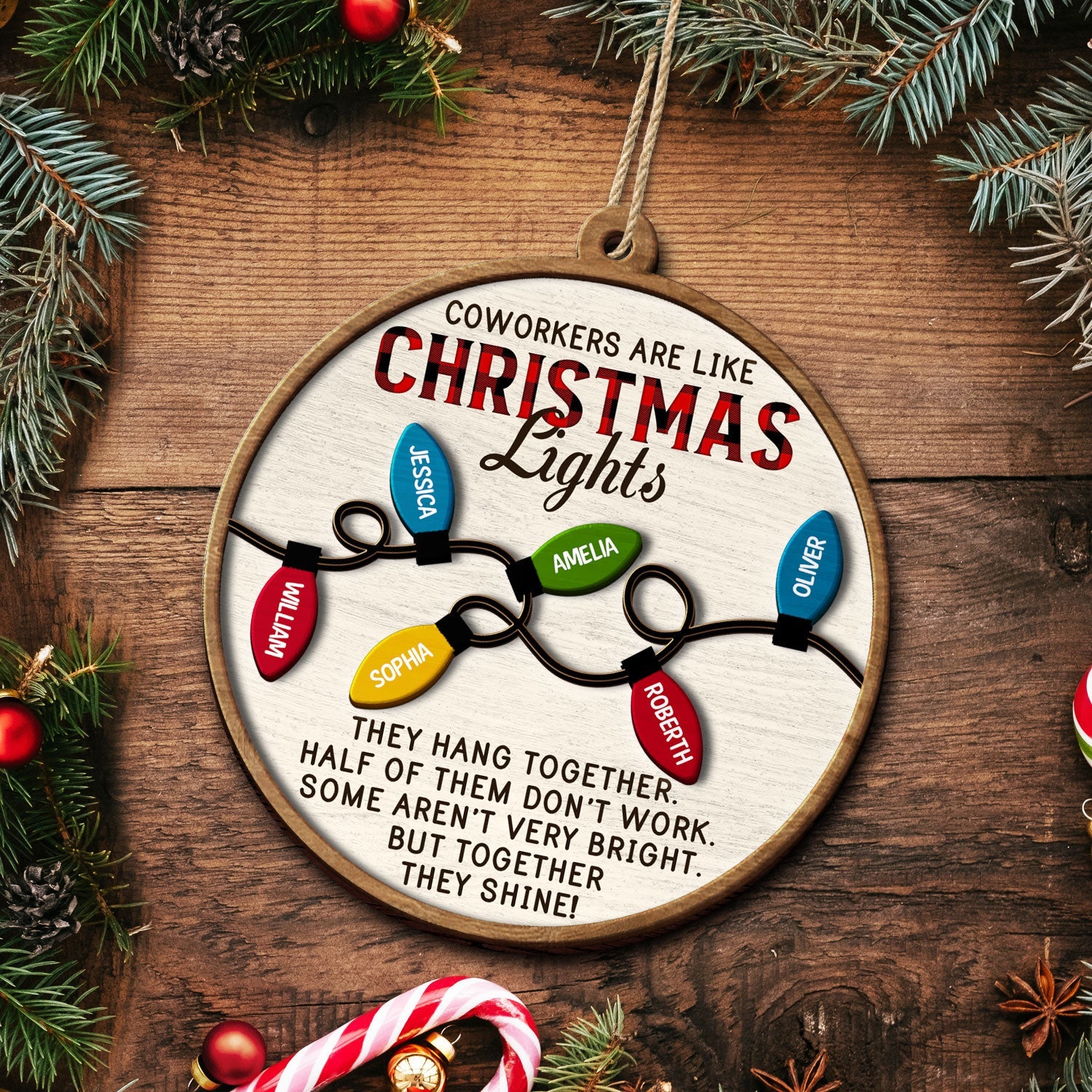 Coworkers Are Like Christmas Lights - Christmas Gifts For Colleagues, Besties - Personalized 2-Layered Wooden Ornament