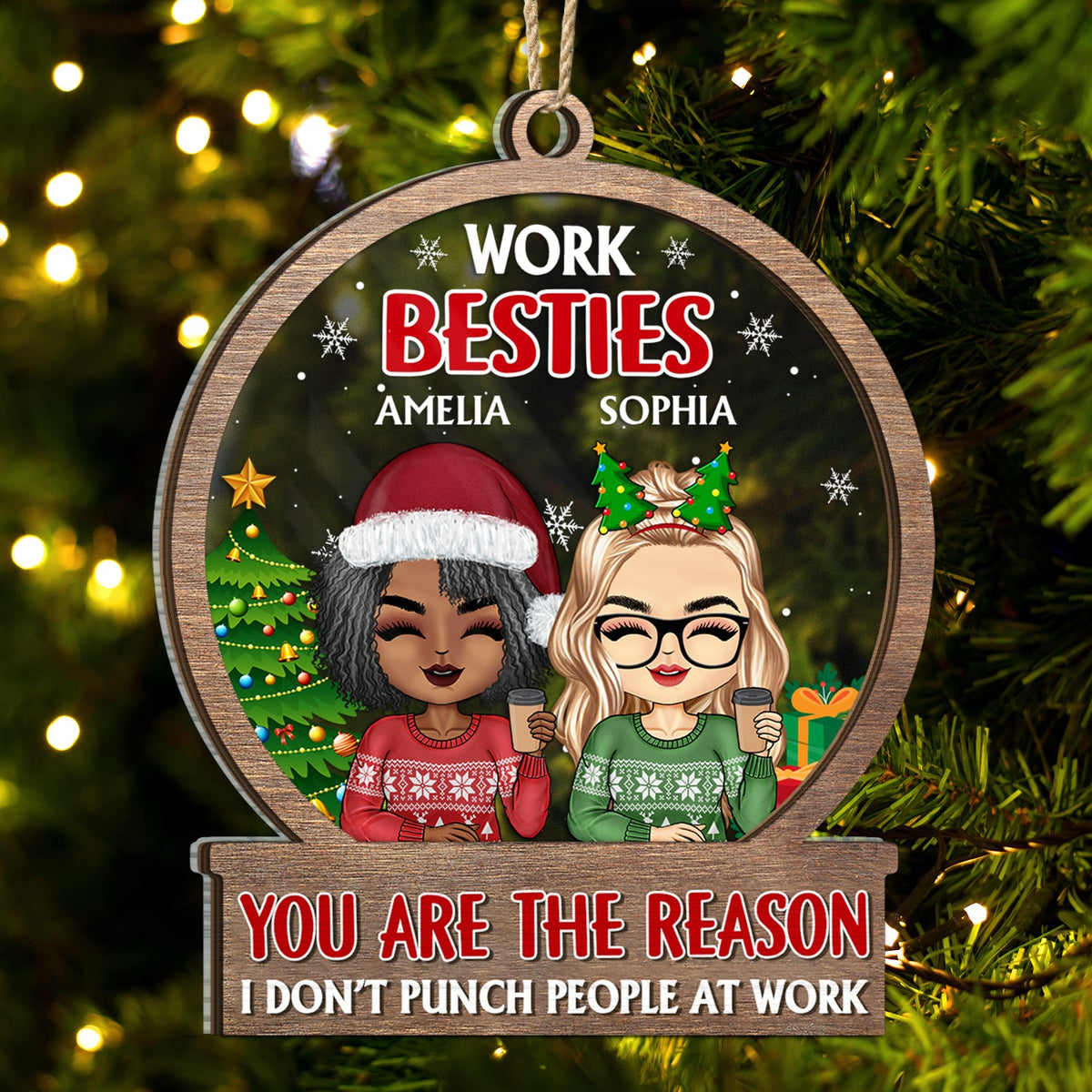 You Are The Reason I Don't Punch People At Work - Christmas Gifts For Colleagues, Coworker, Besties - Personalized 2-Layered Mix Ornament