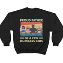 Proud Father Of A Few Kids - Funny Gift For Dad, Father, Grandpa - Personalized T Shirt