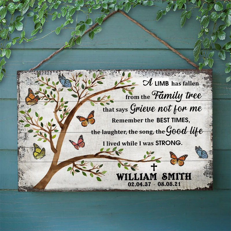 A Limb Has Fallen White Butterfly Sympathy - Memorial Gift - Personalized Custom Wood Rectangle Sign