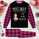 Christmas Family Matching Clothing Most Likely - Gift For Family - Personalized Unisex Pajamas Set