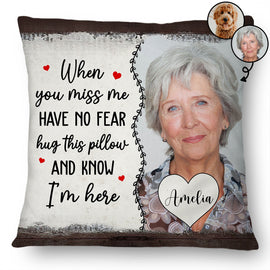 Custom Photo Have No Fear Hug This Pillow - Memorial Gift - Personalized Pillow