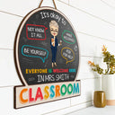 In This Classroom It's Okay To - Personalized Custom Shaped Wood Sign