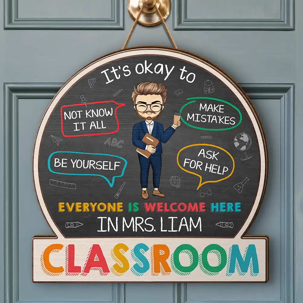 In This Classroom It's Okay To - Personalized Custom Shaped Wood Sign