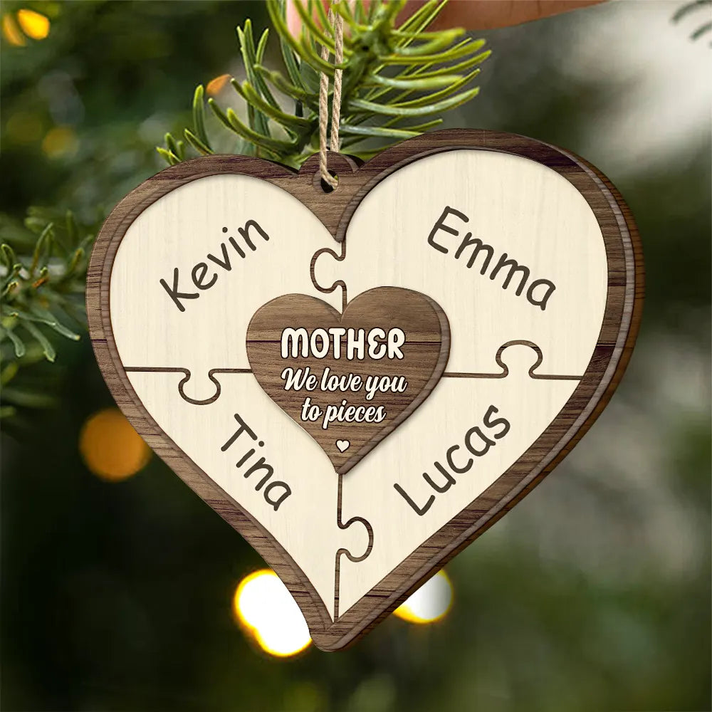 Grandma Mom Grandpa Dad We Love You To Pieces - Personalized 2-Layered Wooden Ornament