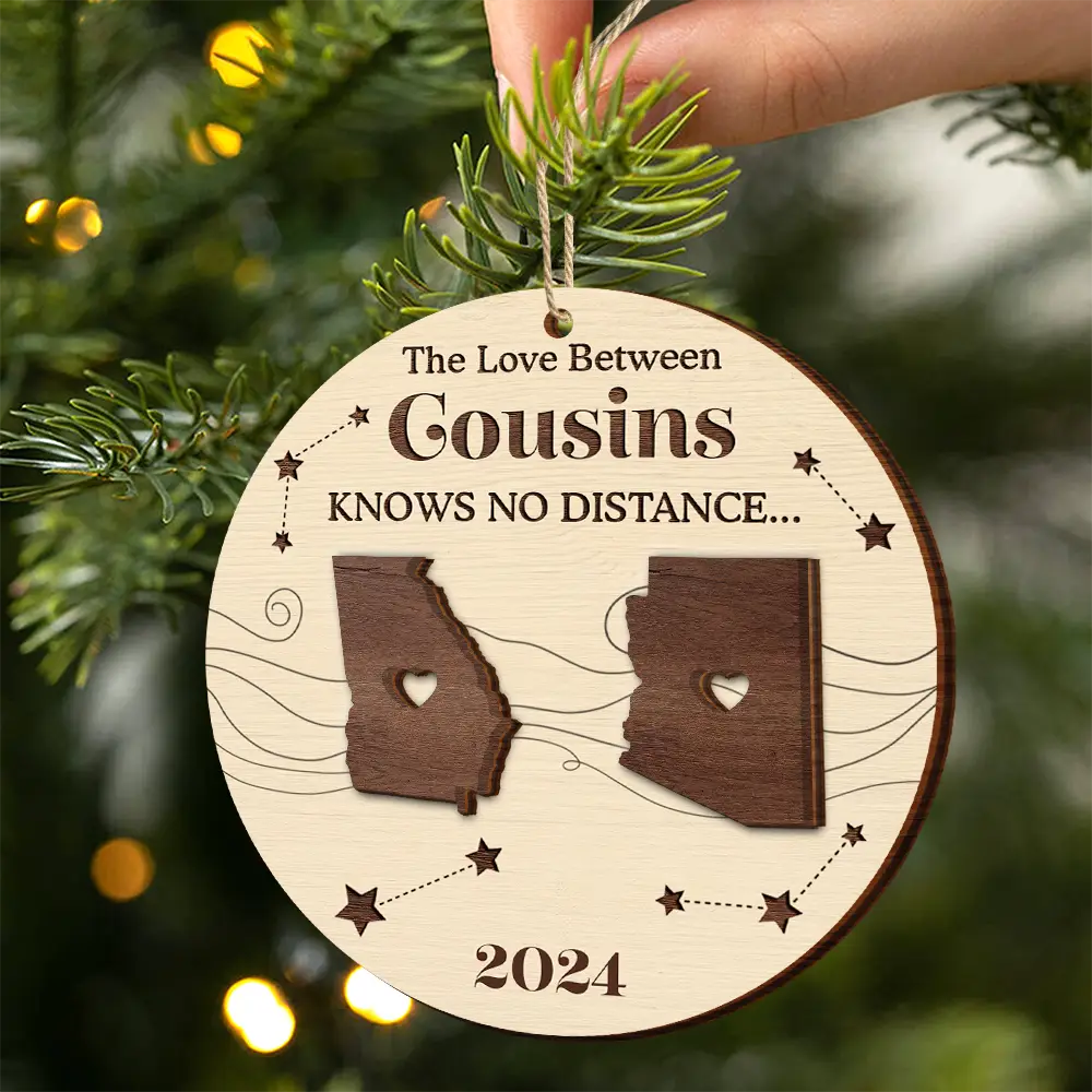 Family, Gift For Sibling, Parents, Gift For Grandparents, Gift For Sisters, Gift For Brothers, Gift For Bestie - The Love Between Family Knows No Distance Cousins Siblings Christmas - Personalized 2-Layered Wooden Ornament