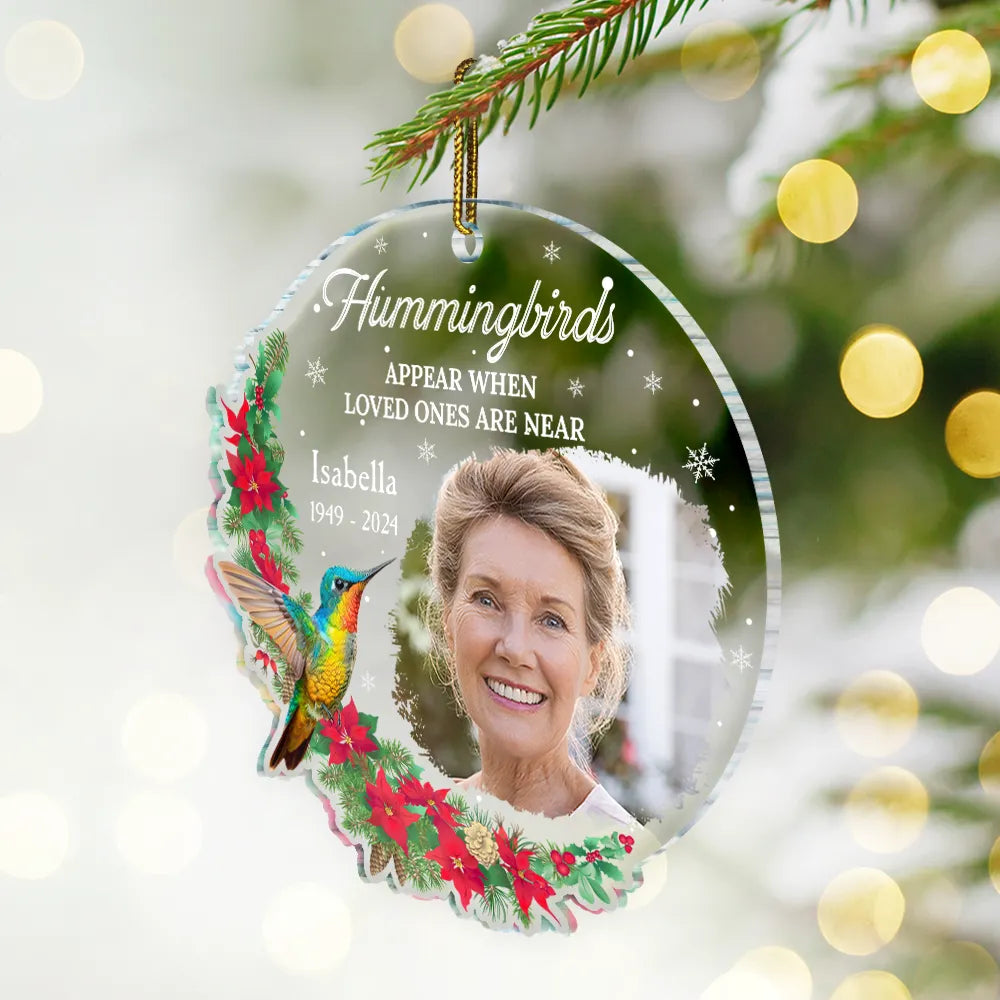 Christmas,Custom Photo,Memorial,Sad,Family - Custom Photo Memorial When Loved Ones Are Near - Personalized Custom Shaped Acrylic Ornament